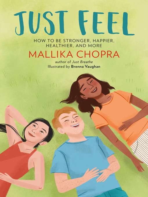 Title details for Just Feel by Mallika Chopra - Available